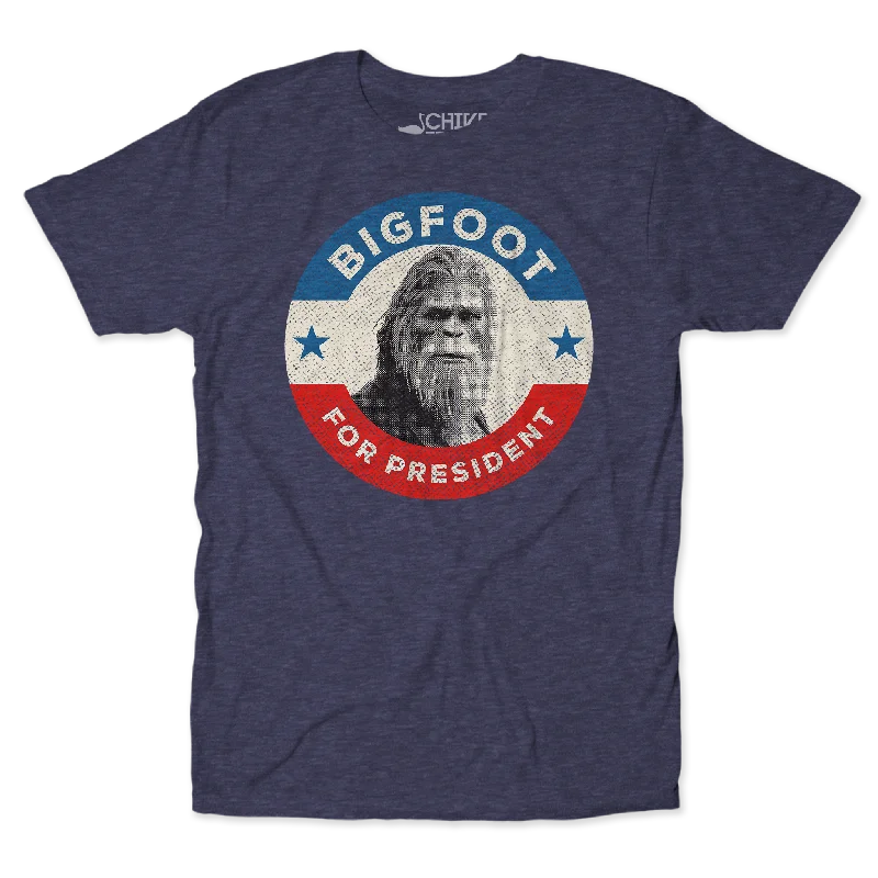 Bigfoot For President Unisex Tee Sophisticated Men's  Sophisticated Men's 