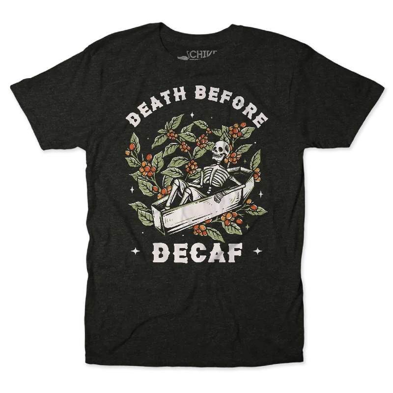 Death Before Decaf Unisex Tee Sporty Men's Athleisure  Sporty Men's Athleisure 