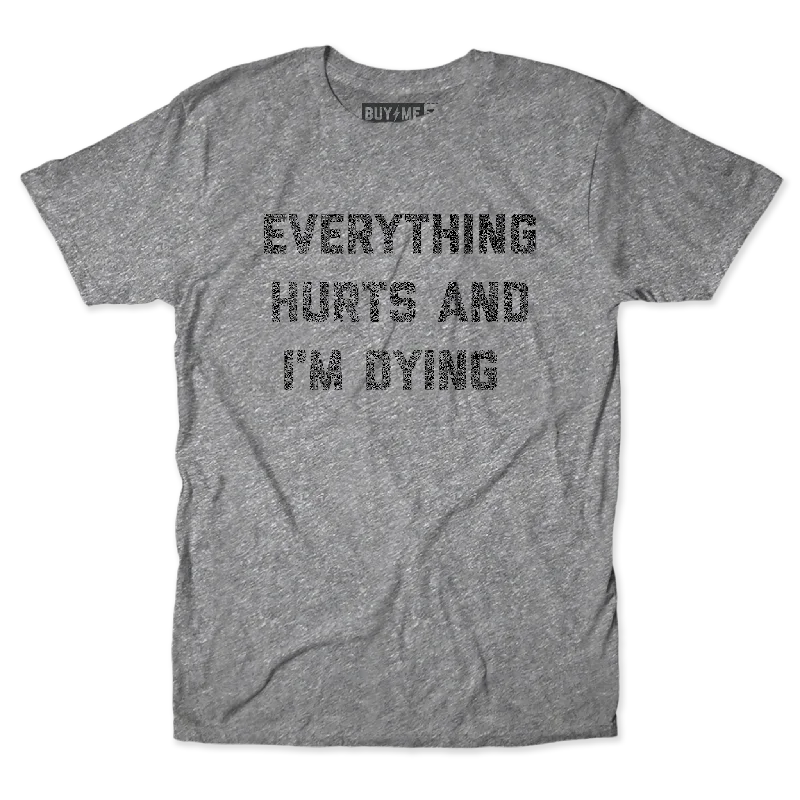 Everything Hurts Text Tee Casual Men's Loose Casual Men's Loose